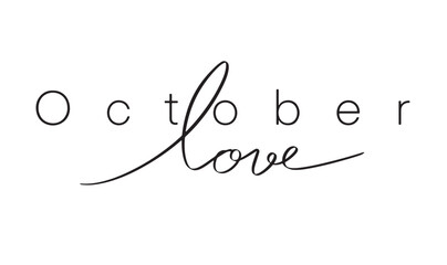 October love text font calligraphy hand written lettering script black color object icon autumn season time leaf maple happy thanksgiving day celebration hope support awareness beautiful October love 