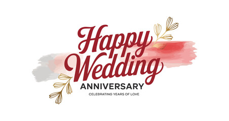 happy wedding anniversary text with gold leaves and red-gray brushstroke background, celebrating years of love with elegant typography
