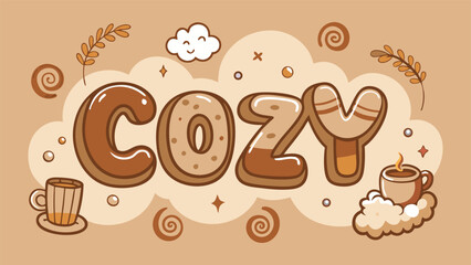 COZY brown warm typography with hot drink elements and soft autumn vibe