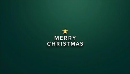 Ultra-minimalist, modern graphic design with "MERRY CHRISTMAS" in bold, clean sans-serif at the center. A single, tiny golden star sits above the text on a solid, deep forest green background.

