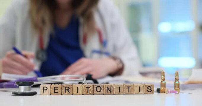 Wooden blocks form word Peritonitis near vials and stethoscope. Doctor works with patient documents analyzing injection-based treatment data