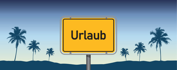 Fototapeta premium german text vacation on yellow sign on blue sky background with palm leaves vector illustration