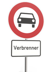 Verbotsschild für die Durchfahrt mit PKW mit dem Zusatz Verbrenner als Symbol für geänderte Antriebsarten in der Verkehrswende