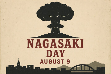 Nagasaki day august 9 remembrance poster with atomic bomb cloud and city skyline, perfect for peace, history, and world war II memorial themes