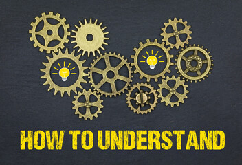 how to understand	
