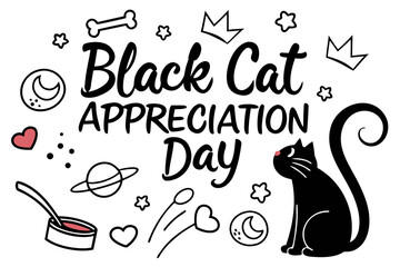 BLACK CAT APPRECIATION DAY vector illustration