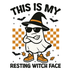 This Is My Resting Witch Face - Cute Spooky Ghost Halloween T-shirt Vector, Scary Halloween Ghostly Illustration, Spooky Vibes Saying, Holiday Seasonal Shirt Design