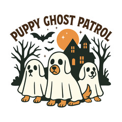 puppy ghost patrol - Funny Dog Halloween T-shirt vector, Spooky Dog Quotes, Halloween Ghost Pets Clipart, Cute Scary Dog Shirt Sublimation, Dog Mom Shirt
