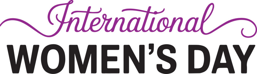 International women s day celebration text graphic, International womens day celebration with empowered women message