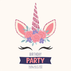 Birthday invitation. Cute design with horn in pink glitter, ears, eyelashes, and flowers for Birthday and baby shower party. Fantasy unicorn. Vector