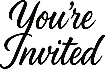 You're Invited Elegant Typography Design for Wedding, Party, and Formal Event Invitations