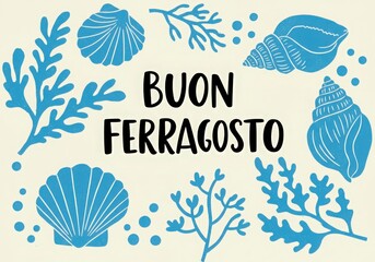 Buon ferragosto greeting with seashells and coral branches