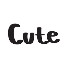 Handwritten word cute in black brush font on white background