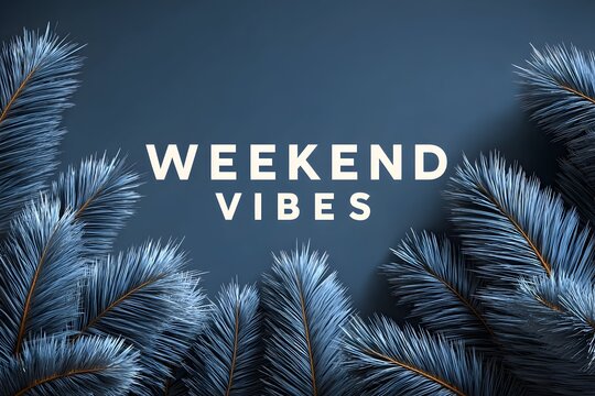 weekend vibes bold script in white on deep blue gradient background palm leaves silhouette framing edges minimalist tropical theme clean sans-serif secondary text balanced centered layout