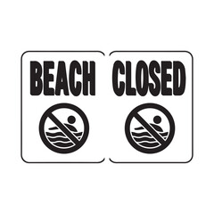 Beach closed sign on white background. Vector illustration. Eps 10.