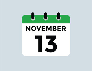 
13 November, calendar date icon. 13 November Calendar Date for Deadlines or Appointment. Day, month. vector illustration.
