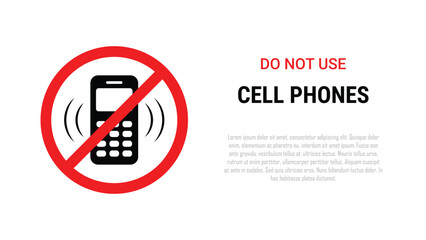 Do not use cell phones, security warning sign, stop using mobile, restricted area, warning banner on white background, copy space for text