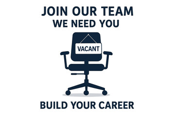 We are hiring announcement. Join our team concept. Business recruitment advertising. Empty office chair with a vacant sign. Job opportunity and employment background.