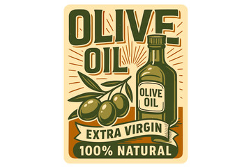 Olive oil retro poster vector illustration. Vintage emblem with bottle and olive branch. Extra virgin natural product design for packaging or label. Organic farm food concept.
