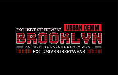 Brooklyn Urban Denim Streetwear Typography Design for T-Shirt