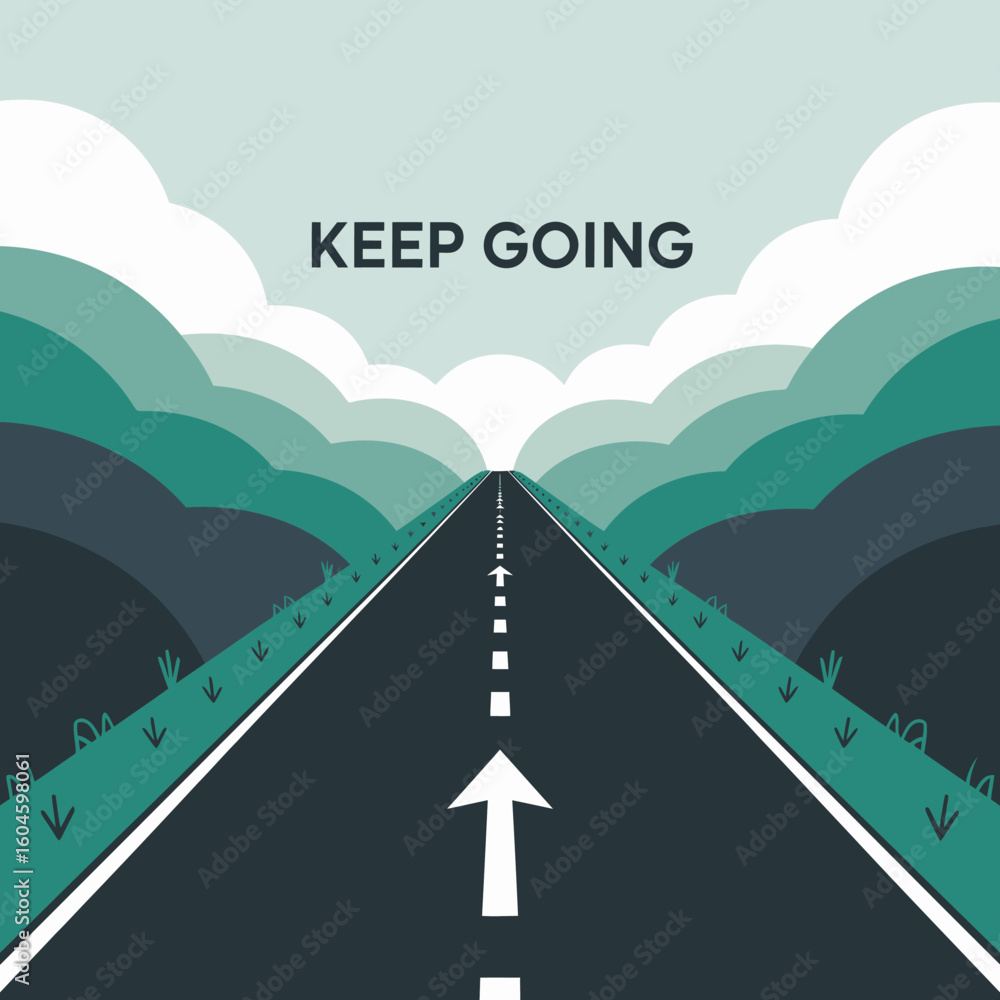 Poster inspiring road ahead with keep going message symbolizing progress and determination towards a bright