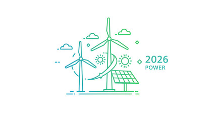Power energy renewable year 2026 green technology sustainability future wind turbine solar panel solution electricity generation environment ecology clean
