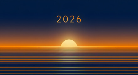 Year 2026 future sunrise new beginning concept horizon dawn hope business plan goal start light technology art background vision