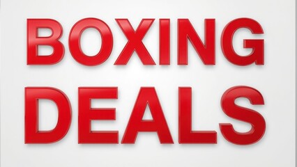 Fototapeta premium Red text boxing deals displayed on a white background in a promotional advertising style image view