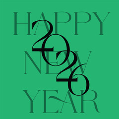 Happy new year 2026 greeting with elegant typography on a green background. 