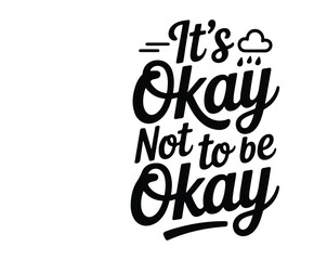 Empower healing with our “It’s Okay Not to Be Okay” Mental Health Awareness t-shirt. A bold message of strength, support, and self-love—perfect for spreading positivity and breaking stigma.