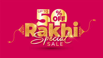 Happy rakhi or raksha bandhan festival. 50% Off Rakhi Special Sale offer deal discount promotion logo in golden colour.