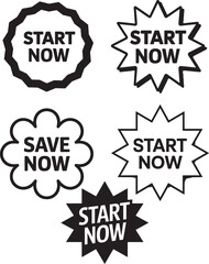 Monochrome start now and save now labels with various starburst and circular shapes