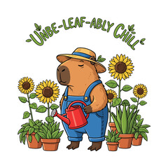 Capybara in overalls watering plants with Unbe-leaf-ably Chill text
