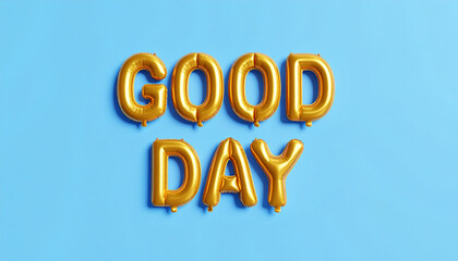 3D text 'Good Day' shaped like balloons, glossy and colorful, floating look