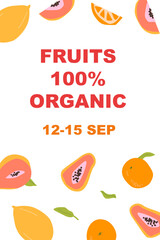 Organic fruit sale event poster with papayas and oranges illustrations. Minimal vertical poster with fresh fruits. Concept of farm produce, healthy food, organic market, and eco-friendly lifestyle