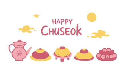 A delightful illustration with Happy Chuseok and traditional Korean food elements.