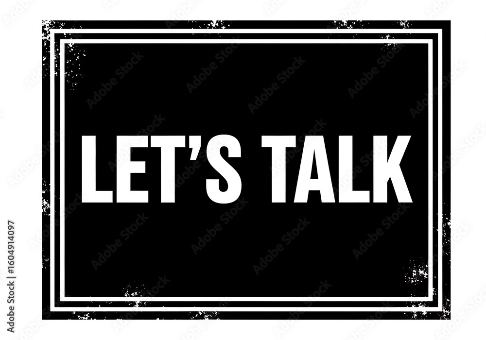 Poster let's talk about open communication and meaningful dialogue
