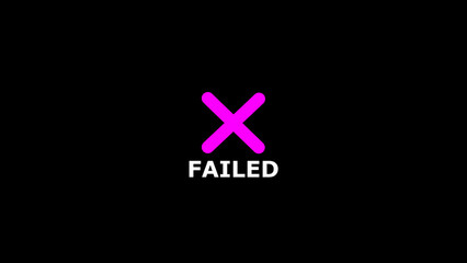 Obraz premium Failed text fail button illustration on background.