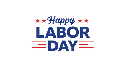 Festive Happy Labor Day Graphic with Stars and Stripes Design