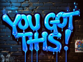Motivational Graffiti Art.