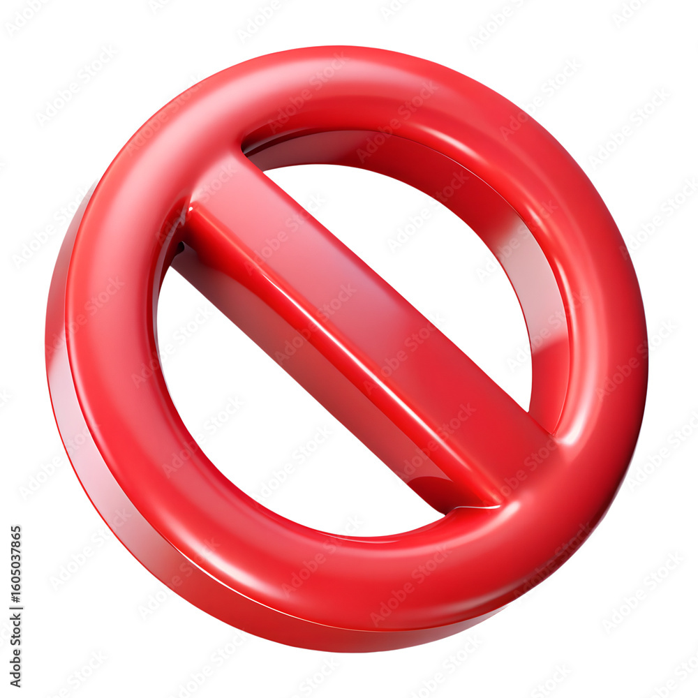 Poster a 3d rendered red prohibition sign with a diagonal slash across a circle symbolizing a stop or forbi
