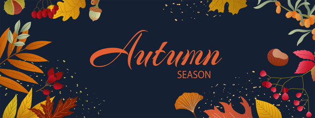 Dark autumn banner with frame of bright seasonal leaves and berries Elegant composition with grain texture botanical elements Warm fall mood for seasonal design, Thanksgiving print, poster, background