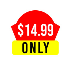 $14.99 only png, red colour price tag, sticker label idea, low cost badge