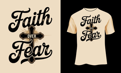 Faith Over Fear – Vintage Christian Quote T-Shirt Design with Cross and Light Rays