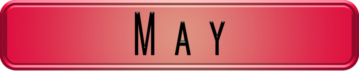 Banner button with the month May written on it. Vector illustration for projects. Icon. Letters,...