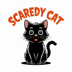 Scaredy cat card with black cat, playful script, Halloween theme, printable sticker, vector illustration, cute art