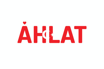 Fototapeta premium I Love AHLAT, Typographic Design of I Love AHLAT on a white background, Flag Typography of AHLAT with heart, Vector design of I Love Turkey
