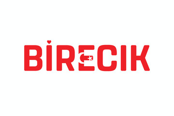 I Love BIRECIK, Typographic Design of I Love BIRECIK on a white background, Flag Typography of BIRECIK with heart, Vector design of I Love Turkey