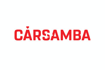 I Love CARSAMBA, Typographic Design of I Love CARSAMBA on a white background, Flag Typography of CARSAMBA with heart, Vector design of I Love Turkey