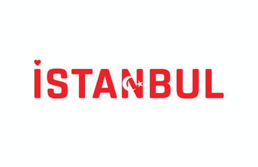 I Love ISTANBUL, Typographic Design of I Love ISTANBUL on a white background, Flag Typography of ISTANBUL with heart, Vector design of I Love Turkey